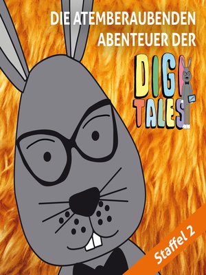 cover image of Die atemberaubenden Abenteuer der DigiTales